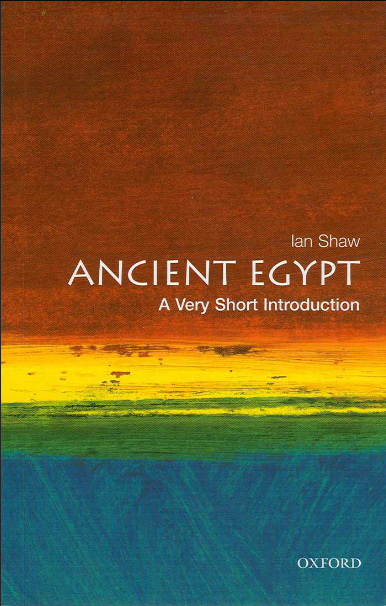 Ancient Egypt - a Very Short Introduction